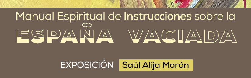 MANUAL ESPIRITUAL DE INSTRUCCIONES SOBRE LA ESPAÑA VACIADA - 2023 MAYO • 17 > AGOSTO • 20