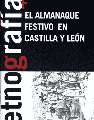 EL ALMANAQUE FESTIVO<br>EN CASTILLA Y LEÓN