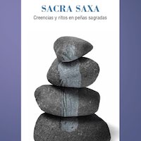 Reseña de  Sacra Saxa. Creencias y ritos en peñas sagradas